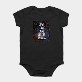 Stars Can't Shine Without Darkness Baby Bodysuit